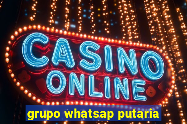grupo whatsap putaria